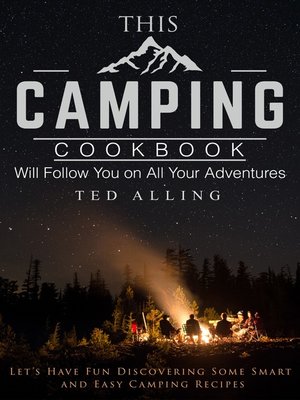 cover image of This Camping Cookbook Will Follow You on All Your Adventures